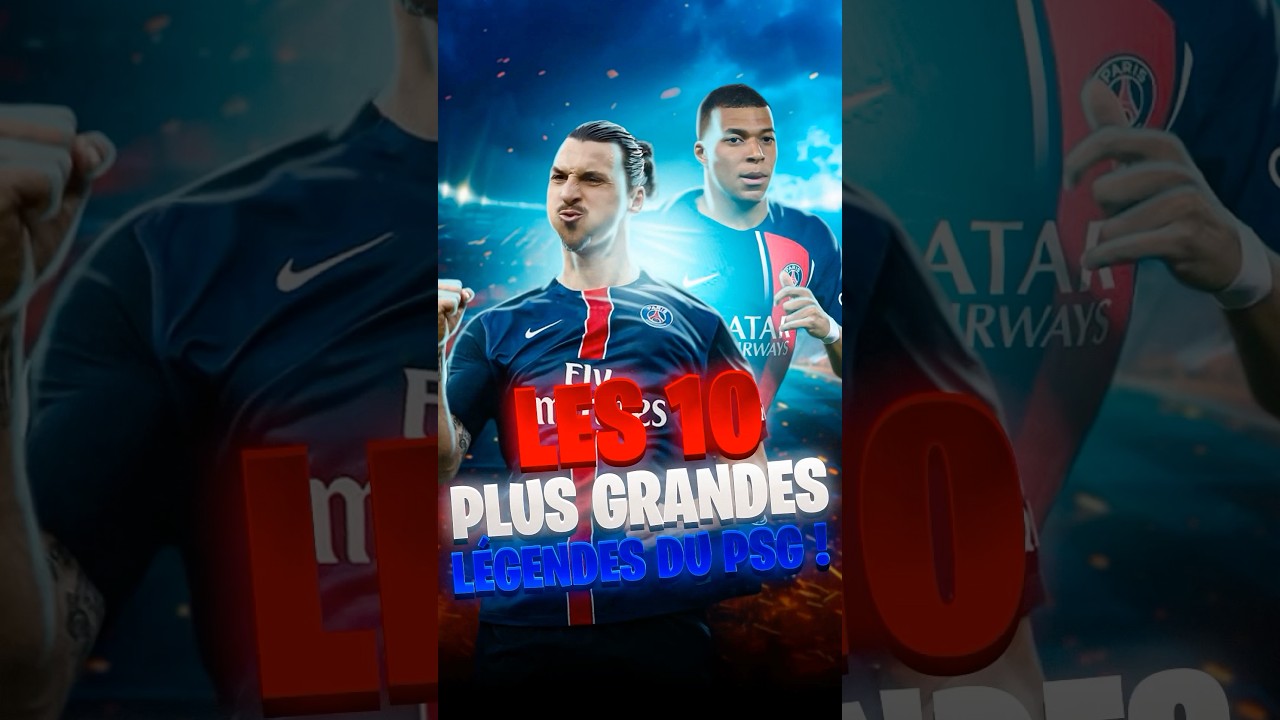 LES 10 PLUS GRANDES LÉGENDES DU PSG ! 🤯⚽️