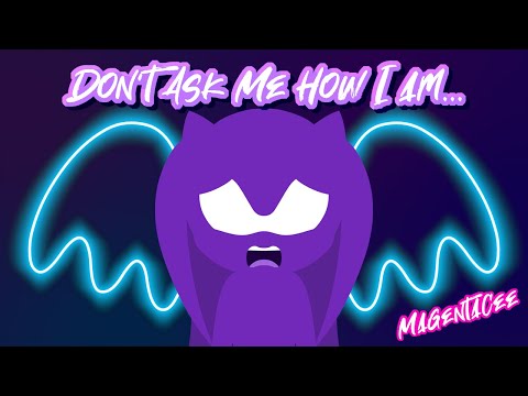 DON'T ASK ME HOW I AM - ANIMATION MEME - Sonic OC (Loop) [Flash Warning]