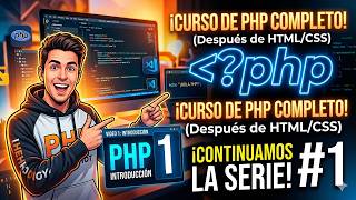 Ya sabes HTML... ¡Ahora NECESITAS aprender PHP! (Curso Completo #1)