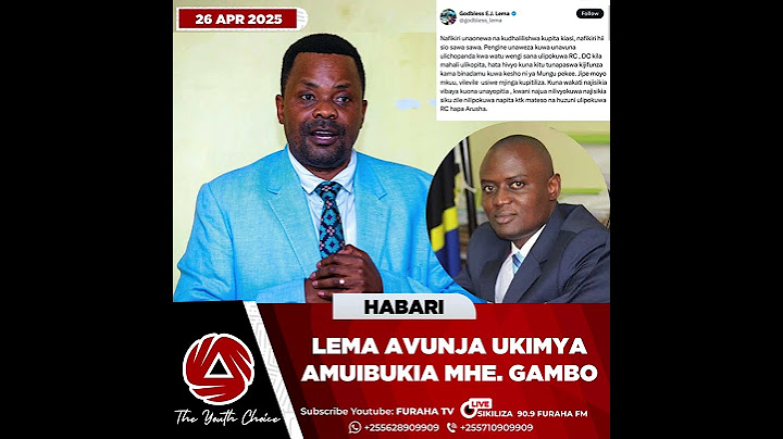 GODBLESS LEMA AVUNJA UKIMYA AMUIBUKIA MHE. MRISHO GAMBO