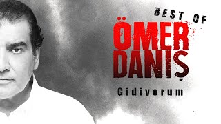 Ömer Danış – GİDİYORUM  Resimi