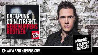 Daft Punk - Doin' It Right (Rene Kuppens Bootleg)