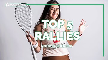 Nour El Sherbini -  Top 5 Rallies