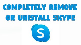 How to completely Remove or Unistall Skype in Windows 10 8 7 screenshot 4