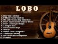 LOBO Best Songs - LOBO Greatest Hits