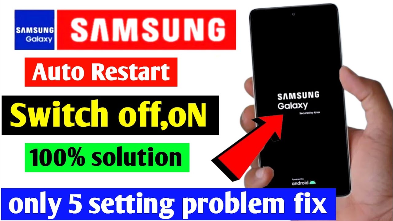 samsung phone auto restart problem | samsung mobile automatic restart ...