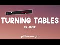 Turning Tables - Adele (Lyrics) 🎵 Mp3 Song