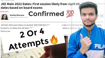 JEE main 2022- 2 attempts or 4 attempts?😱