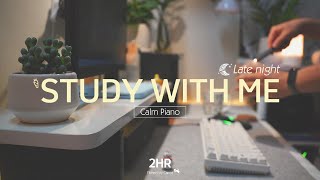 2HOUR STUDY WITH ME | Calm Piano, Rain sounds ft. Keyboard sounds | Pomodoro 50/10 | Late night