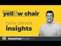 Data-Driven Insights with Jonathan Torrey | From the Yellow Chair