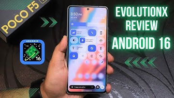 Android 16 on POCO F5: EvolutionX 🔥 Mind-Blowing Experience!