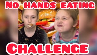 no hands eating CHALLENGE