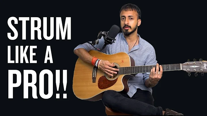Strumming Masterclass: How I WISH I was Taught!