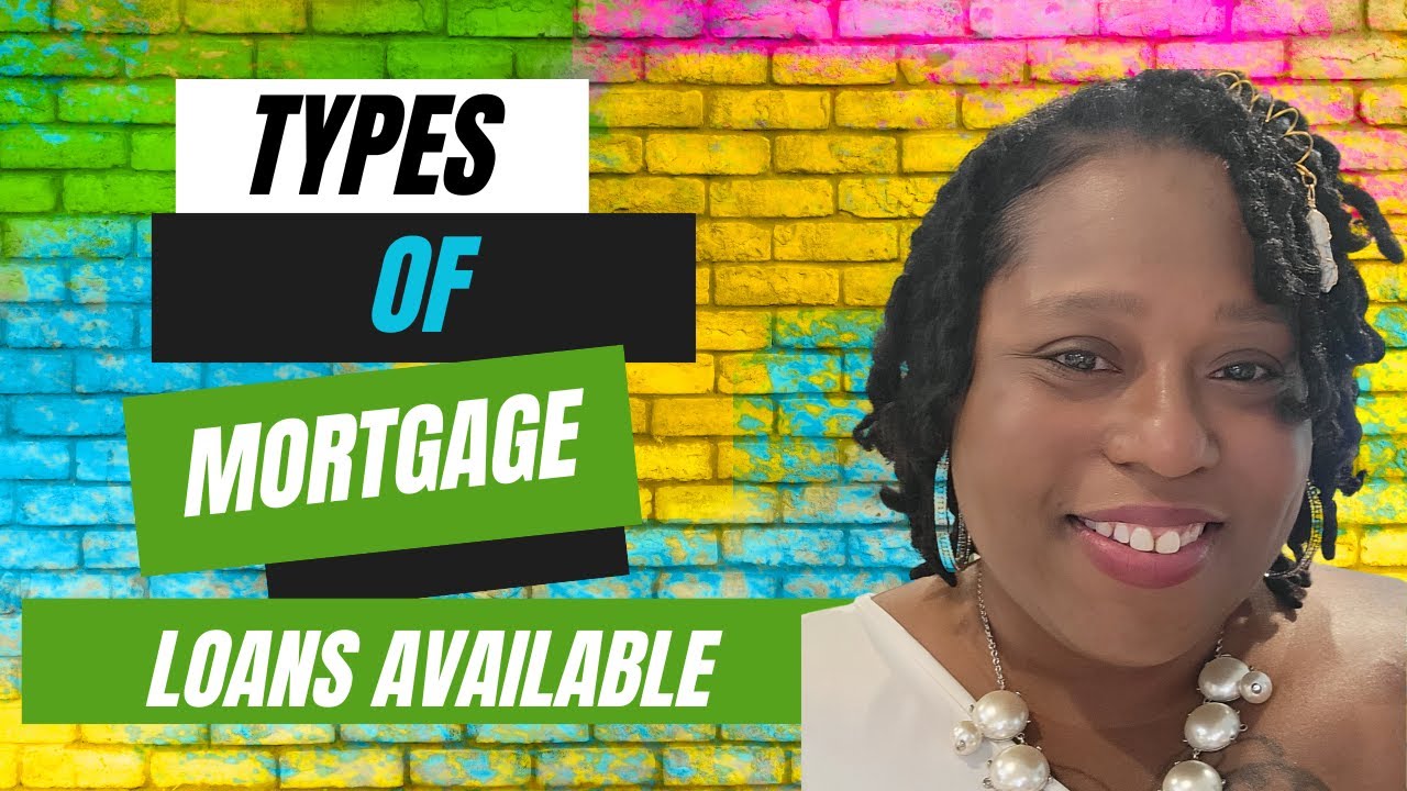 Types Of Mortgage Loans Available YouTube types-of-mortgage-loans-available-youtube
