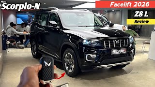 Mahindra Scorpio-N Facelift 2026 ❣️| New ScorpioN Top Model Z8 Luxury Detailed Review 😍|