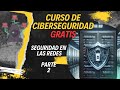 🔒 ¡Curso Básico de Ciberseguridad en Redes-Parte 2! 🔒