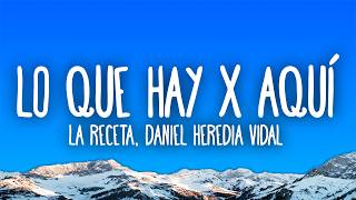 La Receta - Lo Que Hay X Aquí