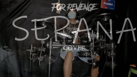 For Revenge - Serana (cover drum) Stamo