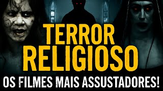 Terror Religioso - Os Filmes mais assustadores! O Exorcista, A Freira, Constantine e Mais!