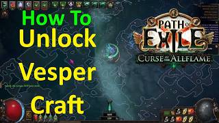 how to UNLOCK vesper allflame crafting - PoE 3.29 ALLFLAME League 1391