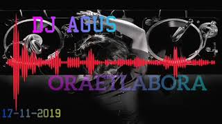 DJ AGUS 16-11-2019 MALAM MINGGU