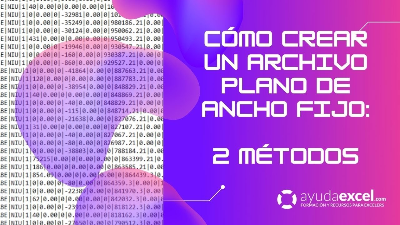 2 formas de transformar datos para crear un archivo plano de ancho fijo