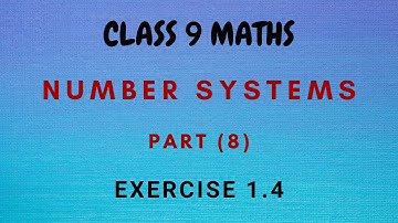 Number Systems Class 9 Maths Chapter 1  CBSE NCERT Part 8.