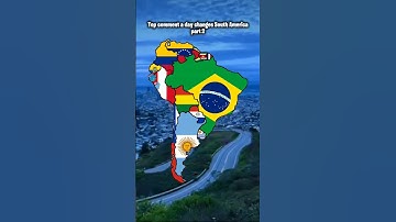 Top comment a day changes South America part 2 #map #maps #mapping #southamerica south