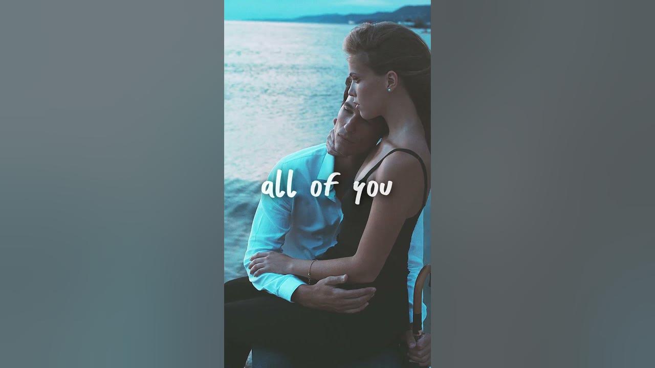 all of me loves all of you - All of Me by John Legend