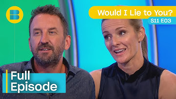 Would I Lie to You? with James Acaster & Gabby Logan | S11 E03 - Full Episode | Banijay Comedy
