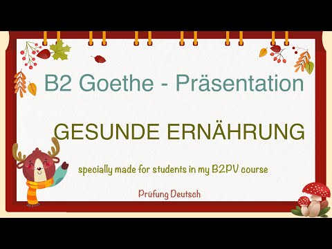 GESUNDE ERNÄHRUNG - B2 Präsentation Teil 1 Sprechen - Goethe Zertifikat Sport