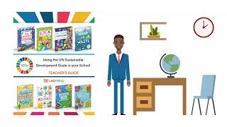 Using the UN Sustainable Development Guide in your School