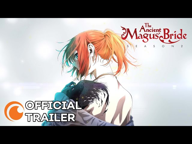 Mahoutsukai no Yome Season 2 - Official Trailer 