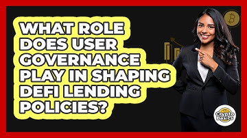 What Role Does User Governance Play In Shaping DeFi Lending Policies? - CryptoBasics360.com