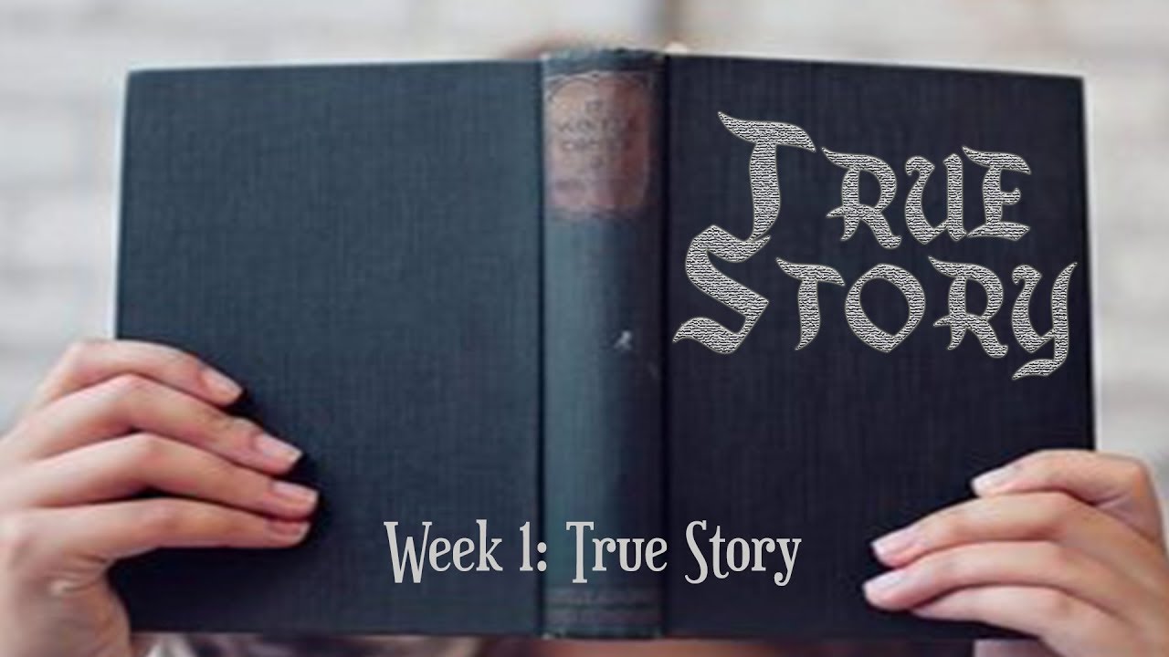 True Story Episode 1 by Bill Corley