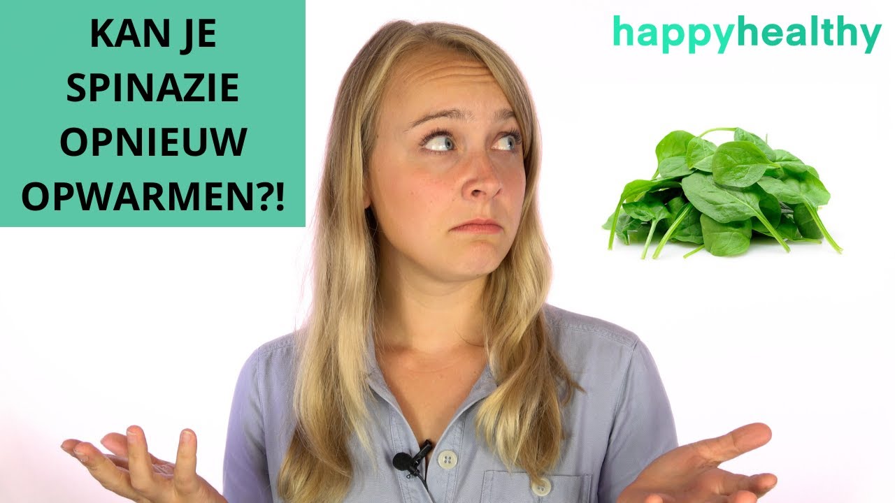 mag je spinazie 2x opwarmen
