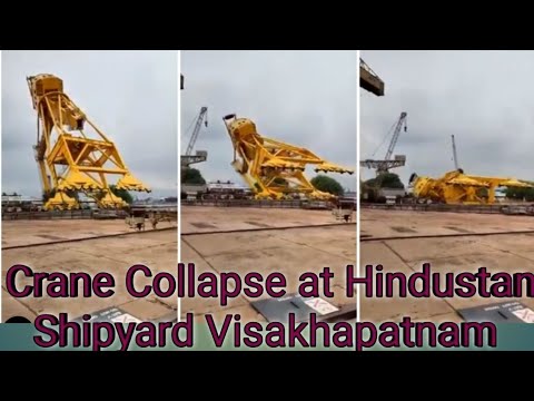 Visakhapatnam Crane Incident ll 70 Ton Crane collapsed at Hindustan Shipyard ll Worst Crane Accident