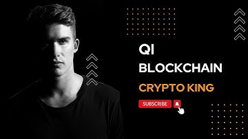 QI BLOCKCHAIN EXPLAINED | CRYPTO KING