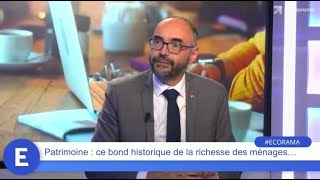 Patrimoine : ce bond historique de la richesse des ménages...