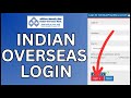 How to Login Indian Overseas Bank Account 2024?