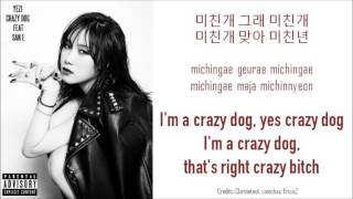 [ENG SUB Lyrics] Yezi (Fiestar 예지) - Crazy Dog (미친개) Feat. San E [HAN/ROM/ENG]