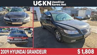 2009 HYUNDAI GRANDEUR- $ 1,808  [Used Car Korea Network]