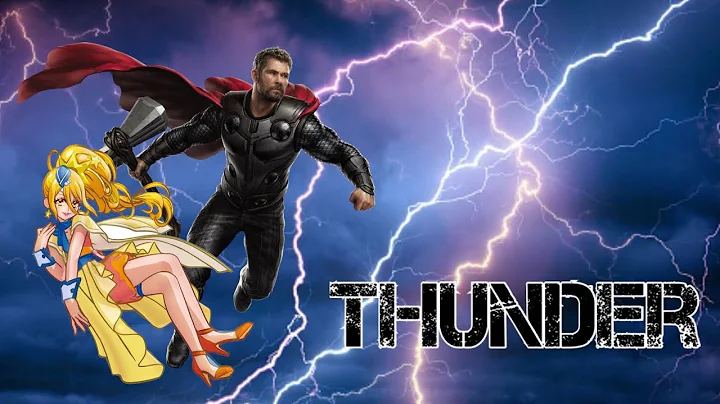 Thor and Cure Etoile | Thunder (AMV)