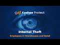 Koshee Protect - Internal Theft - Warehouses and Retail