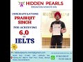 Congrats to prabhjit Singh for getting desired IELTS score