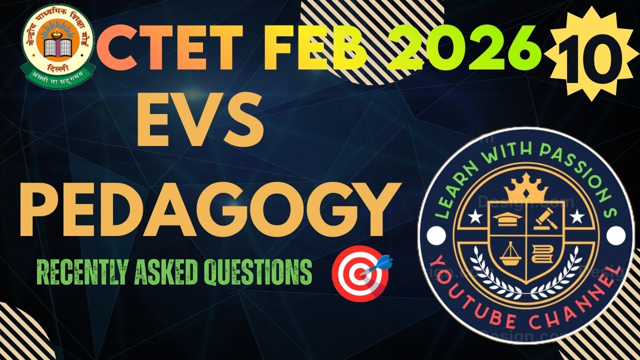 EVS Pedagogy Important Questions | CTET Paper 1| EVS PYQ