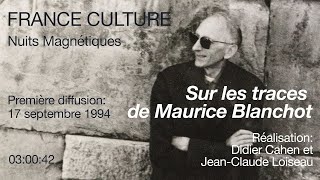 Sur Les Traces De Maurice Blanchot