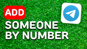 How to Add Someone on Telegram by Phone Number (2024) - Full Guide