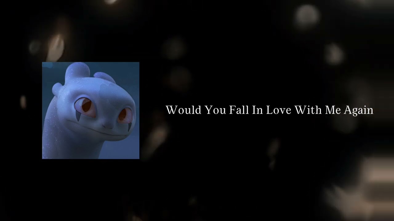 Would You Fall In Love With Me Again (slowed + reverb)