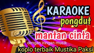 KARAOKE PONGDUT SUNDA MANTAN CINTA